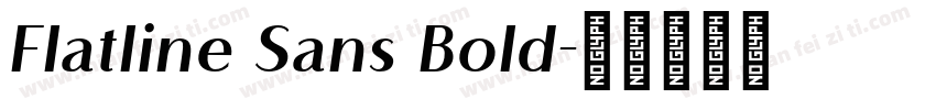Flatline Sans Bold字体转换